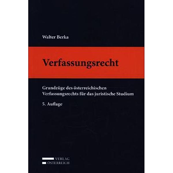Verfassungsrecht, Walter Berka