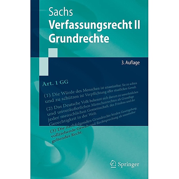 Verfassungsrecht II - Grundrechte / Springer-Lehrbuch, Michael Sachs