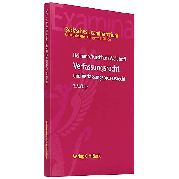 Verfassungsrecht und Verfassungsprozessrecht, Hans-Markus Heimann, Gregor Kirchhof, Christian Waldhoff