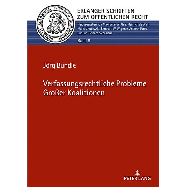 Verfassungsrechtliche Probleme Großer Koalitionen, Jörg Bundle