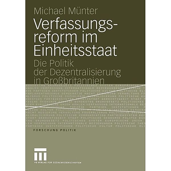 Verfassungsreform im Einheitsstaat / Forschung Politik, Michael Münter