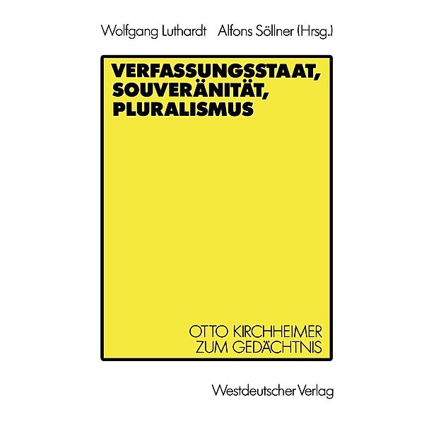 Verfassungsstaat, Souveränität, Pluralismus