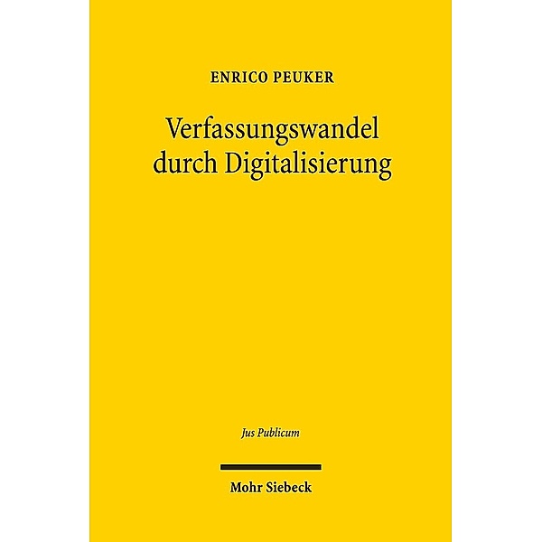 Verfassungswandel durch Digitalisierung, Enrico Peuker