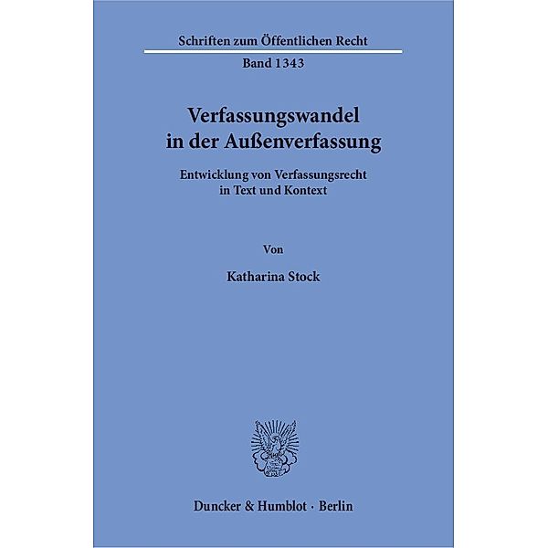 Verfassungswandel in der Außenverfassung., Katharina Stock