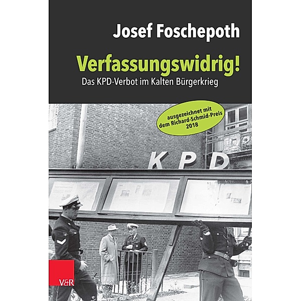 Verfassungswidrig!, Josef Foschepoth