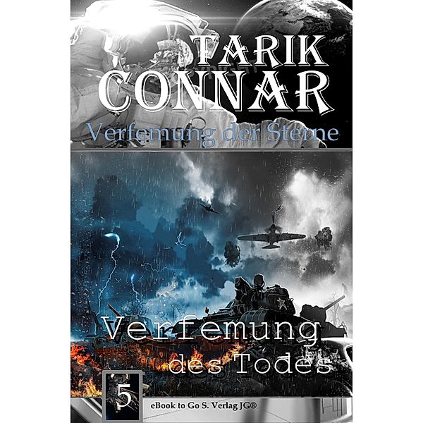 Verfemung des Todes ( TARIK CONNAR Verfemung der Sterne 5 ) / TARIK CONNAR Verfemung der Sterne Bd.5, Jens Fitscher