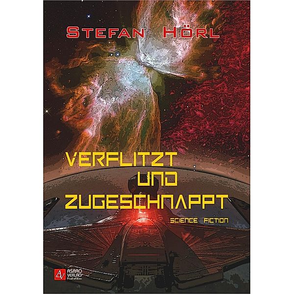 Verflitzt und Zugeschnappt, Stefan Hörl