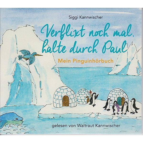 Verflixt noch mal, halte durch Paul, Siggi Kannwischer