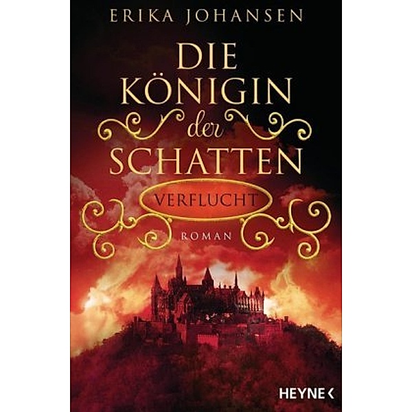 Verflucht / Die Königin der Schatten Bd.2, Erika Johansen