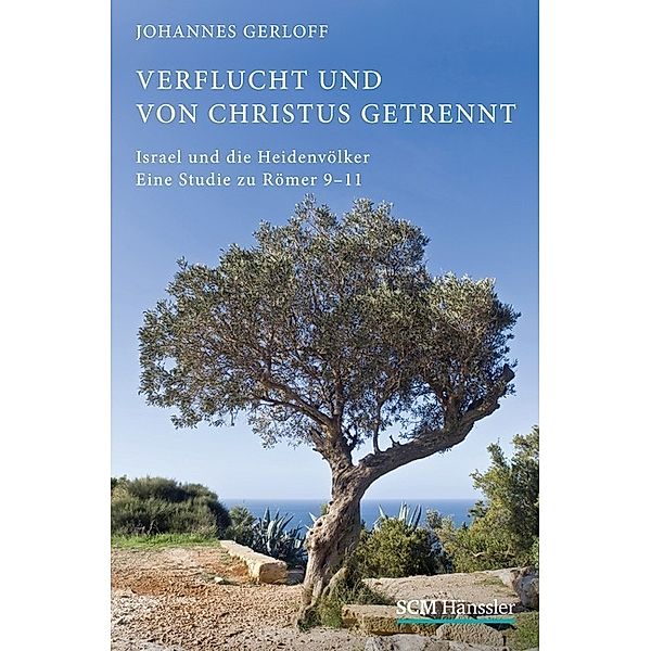 Verflucht und von Christus getrennt, Johannes Gerloff