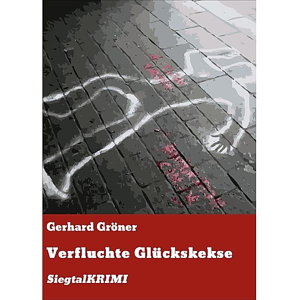 Verfluchte Glückskekse, Gerhard Gröner