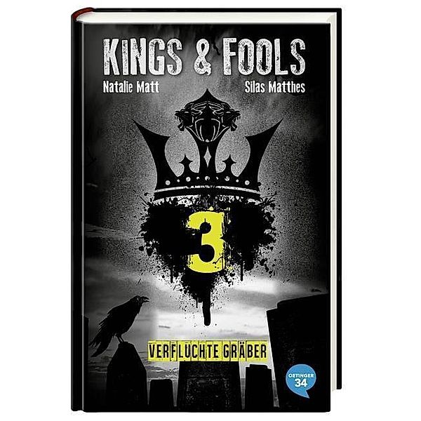 Verfluchte Gräber / Kings & Fools Bd.3, Natalie Matt, Silas Matthes