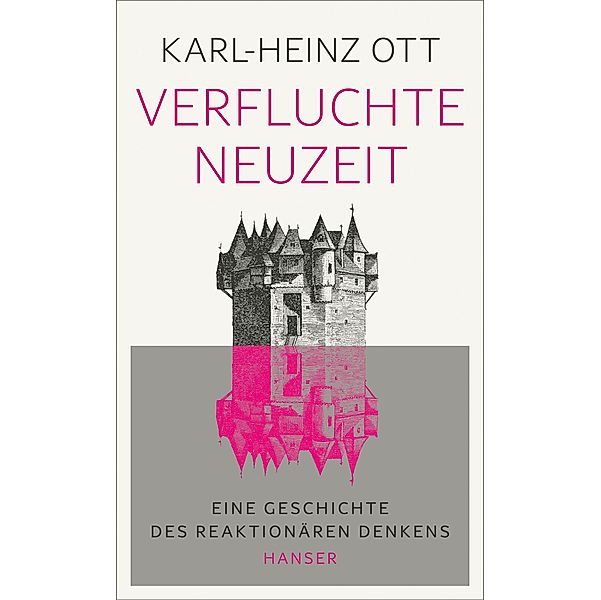 Verfluchte Neuzeit, Karl-Heinz Ott