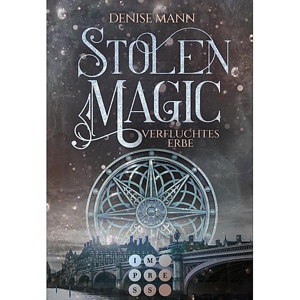 Verfluchtes Erbe / Stolen Magic Bd.2, Denise Mann