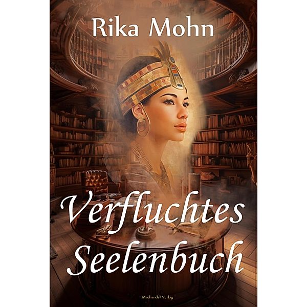 Verfluchtes Seelenbuch, Rika Mohn