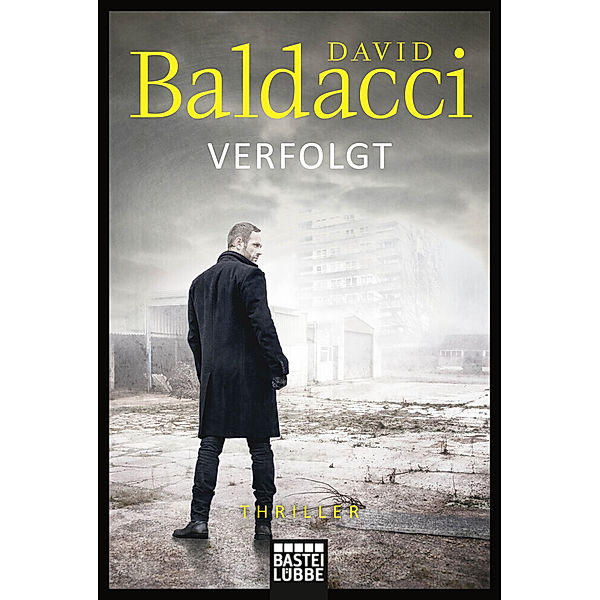 Verfolgt / Will Robie Bd.2, David Baldacci