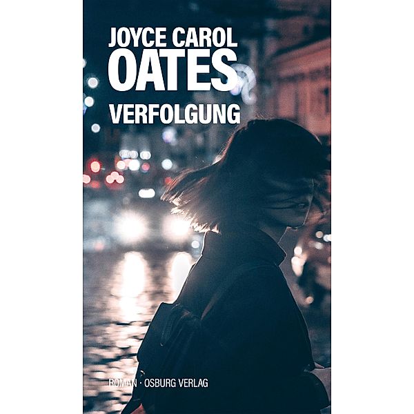 Verfolgung, Joyce Carol Oates