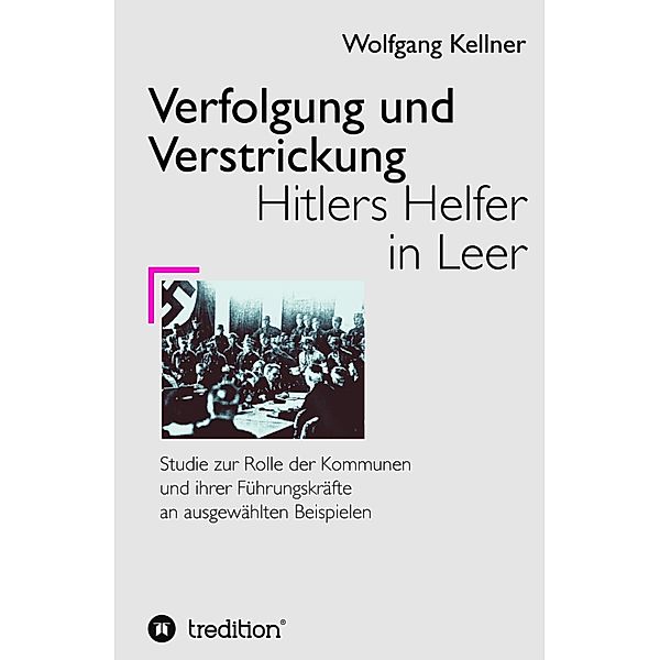 Verfolgung und Verstrickung, Wolfgang Kellner