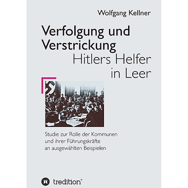 Verfolgung und Verstrickung, Wolfgang Kellner