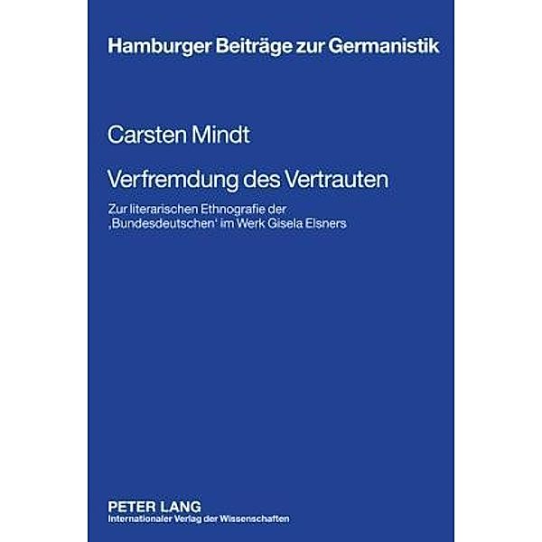 Verfremdung des Vertrauten, Carsten Mindt