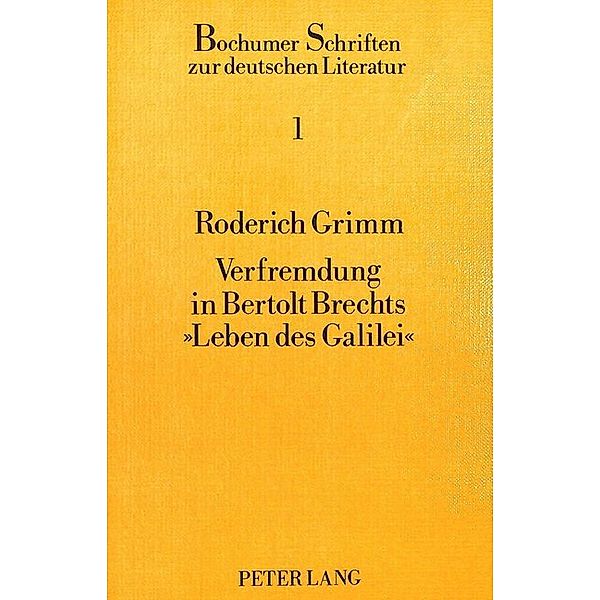 Verfremdung in Bertolt Brechts Leben des Galilei, Roderich Grimm