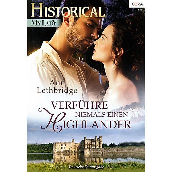 Verführe niemals einen Highlander / Historical Romane Bd.0550, Ann Lethbridge