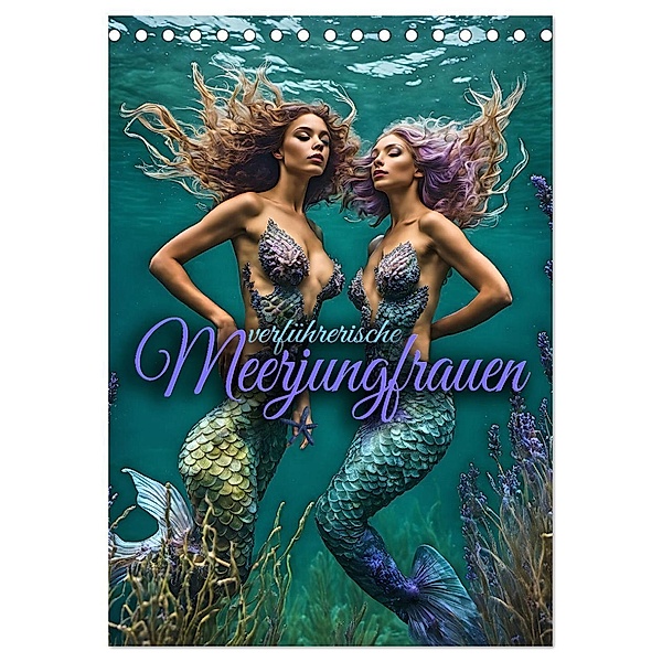 Verführerische Meerjungfrauen (Tischkalender 2024 DIN A5 hoch), CALVENDO Monatskalender, Calvendo, Renate Utz