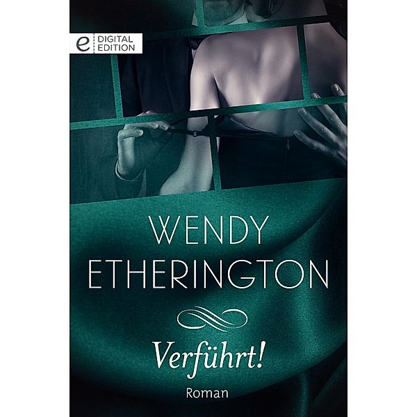 Verführt!, Wendy Etherington