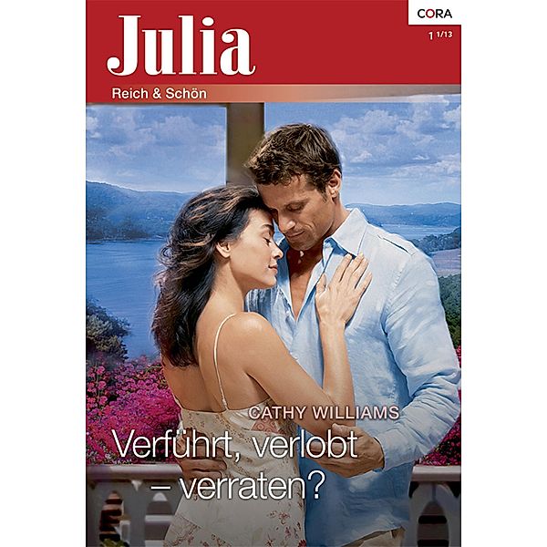 Verführt, verlobt - verraten? / Julia Romane Bd.2056, Cathy Williams