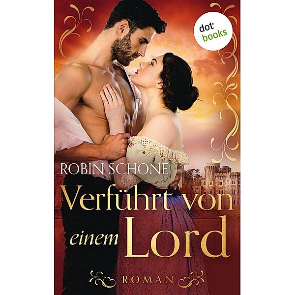 Verführt von einem Lord, Robin Schone