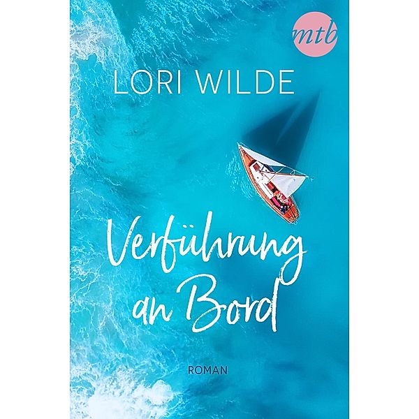 Verführung an Bord, Lori Wilde