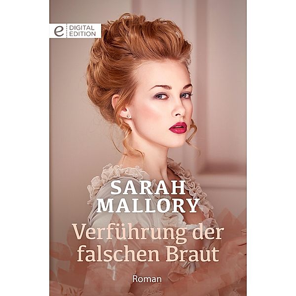 Verführung der falschen Braut, Sarah Mallory