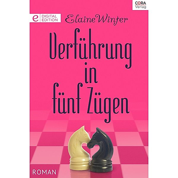 Verführung in fünf Zügen, Elaine Winter