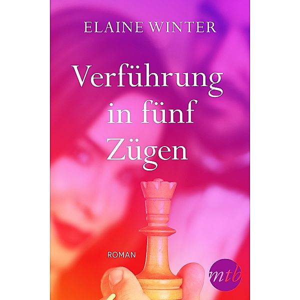 Verführung in fünf Zügen, Elaine Winter