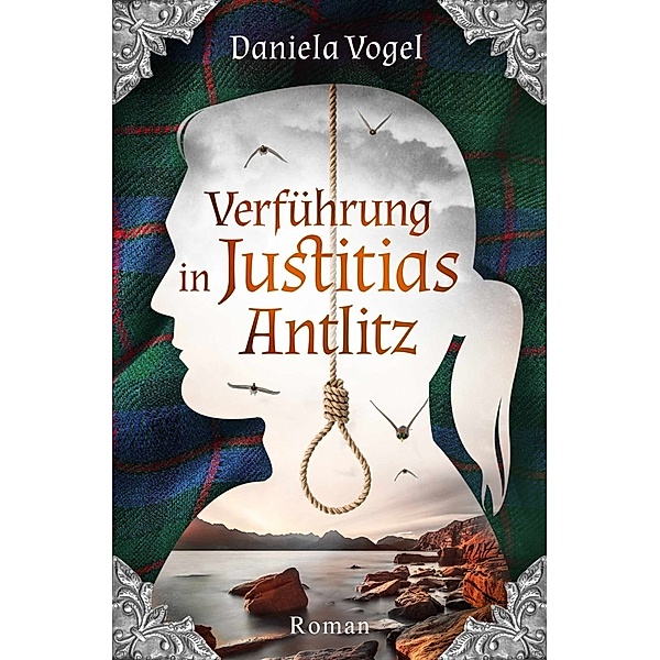 Verführung in Justitias Antlitz, Daniela Vogel