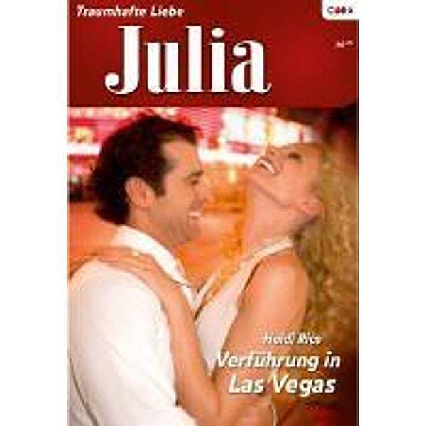 Verführung in Las Vegas / Julia Romane Bd.26, Heidi Rice