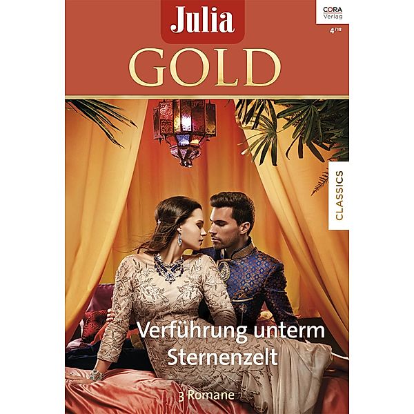 Verführung unterm Sternenzelt / Julia Gold Bd.81, Sandra Marton, Michelle Reid, Penny Jordan