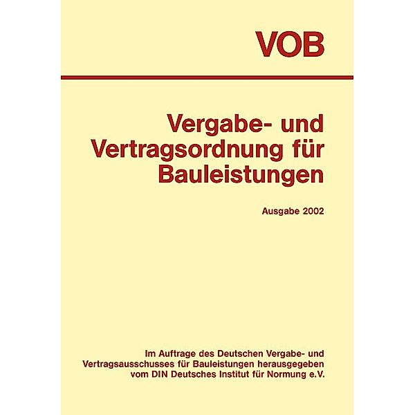 Vergabe- und Vertragsordnung für Bauleistungen (VOB), Ausgabe 2002