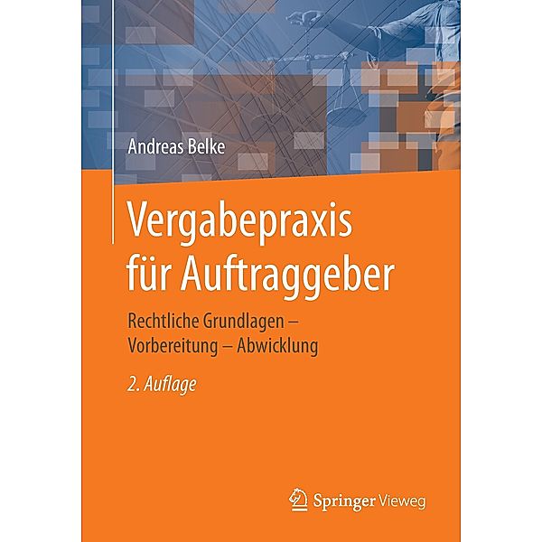 Vergabepraxis für Auftraggeber, Andreas Belke