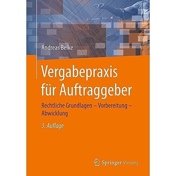 Vergabepraxis für Auftraggeber, Andreas Belke