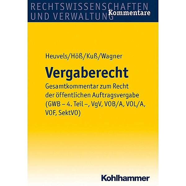 Vergaberecht (VgR), Klaus Heuvels, Stefan Höß, Matthias Kuß, Volkmar Wagner