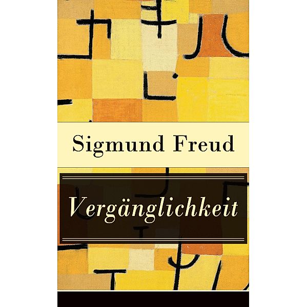 Vergänglichkeit, Sigmund Freud