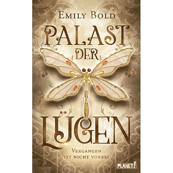 Vergangen ist nicht vorbei / Palast der Lügen Bd.1, Emily Bold