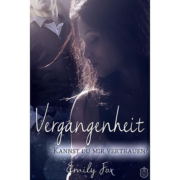 Vergangenheit, Emily Fox