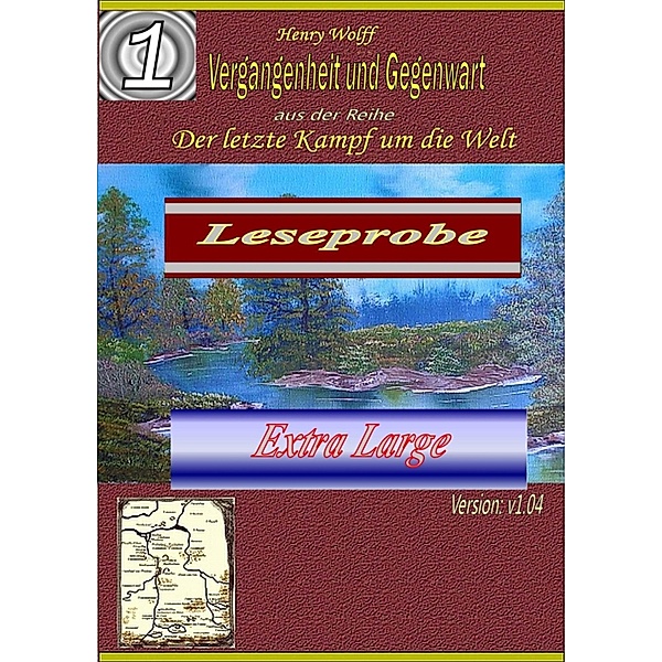 Vergangenheit und Gegenwart  Leseprobe XXL, Henry Wolff