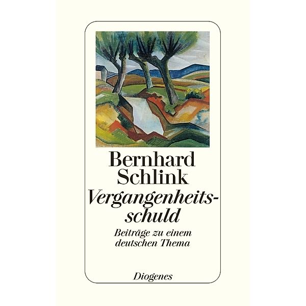 Vergangenheitsschuld, Bernhard Schlink