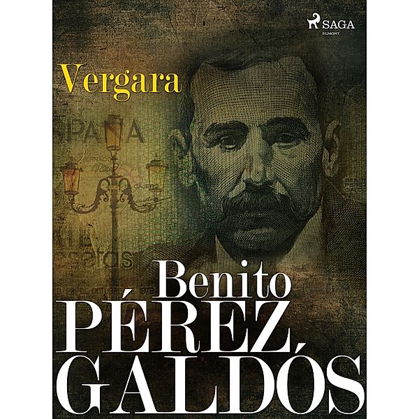 Vergara, Benito Pérez Galdós