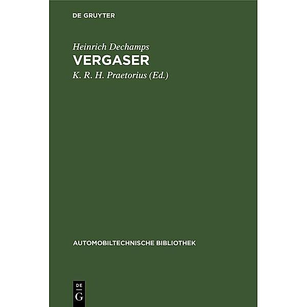 Vergaser, Heinrich Dechamps