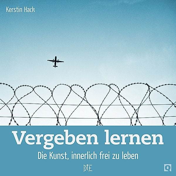 Vergeben lernen, Kerstin Hack