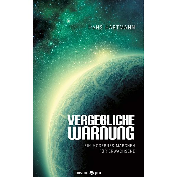Vergebliche Warnung, Hans Hartmann